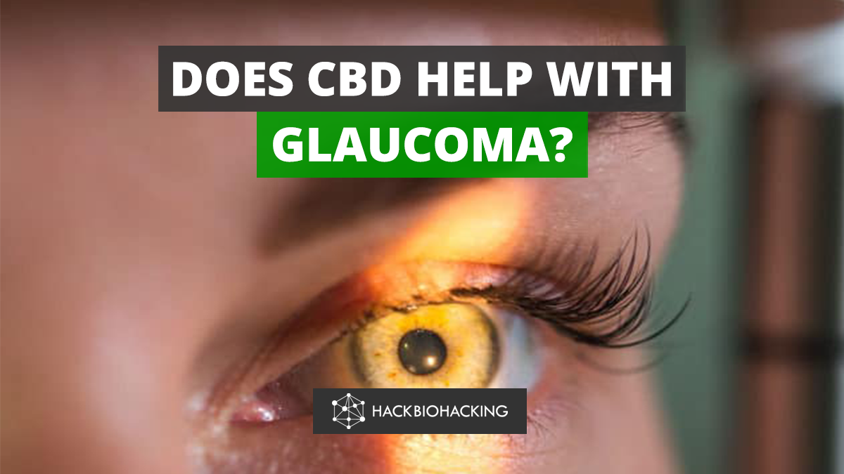 Does CBD help with Glaucoma?