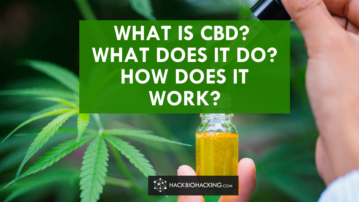 What is CBD? | What CBD Does?
